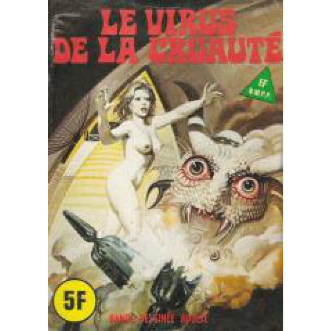 SERIE VERTE N° 47 : LE VIRUS DE LA CRUAUTE