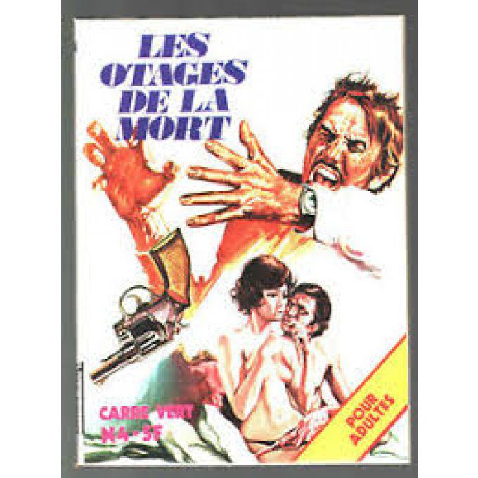 LES OTAGES DE LA MORT N° 4